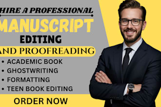 do academic editing writing proofreading manuscript book formatting ghostwriting