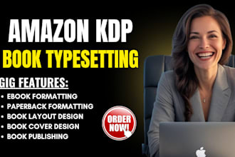 do book formatting, layout design, book fixing and typesetting for amazon KDP
