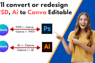 convert psd or ai to canva editable and canva to photoshop or illustrator