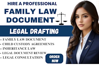 draft your family law document for marriage divorce inheritance or child custody