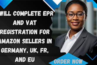 complete epr and vat registration for amazon sellers in germany, UK, fr, and eu