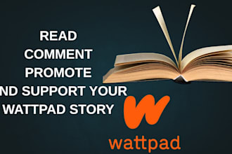 read, interact, promote and drop a review your wattpad story