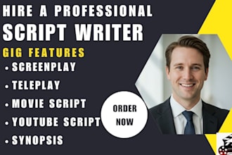 write youtube script screenplay script feature film teleplay script writer