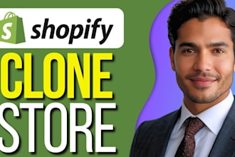 copy clone, redesign or duplicate shopify store with your branding