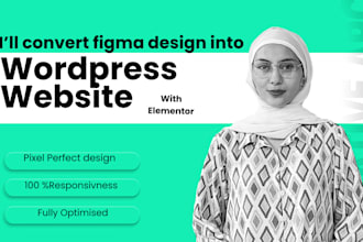 convert your figma into wordpress making it fast  using elementor