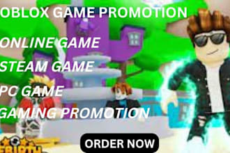 promote your steam game, roblox game, online gaming to get players, cheated bot