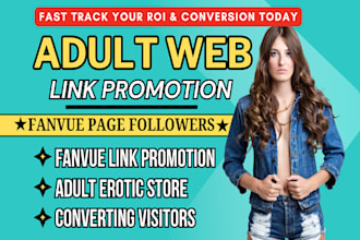 promote fanvue page, adult web promotion, erotic store toys, shopify marketing