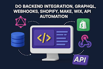 do backend integration, graphql, webhooks, shopify, make, wix, API automation