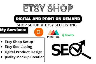set up etsy digital product shop etsy print on demand store etsy seo listing