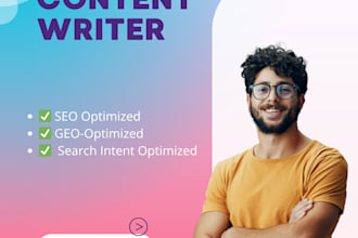 write blog posts optimized for modern SEO, GEO, and search intent