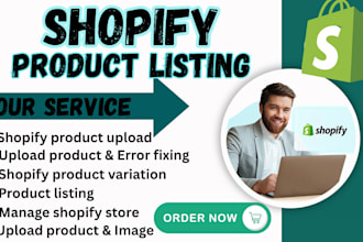 do shopify store product uploading, shopify product listing and store management