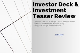 provide expert advice to improve your pitch deck and eye catching teaser