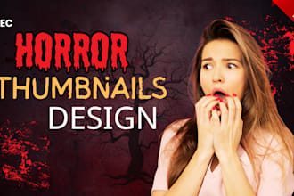 design scary horror clickbait youtube thumbnails