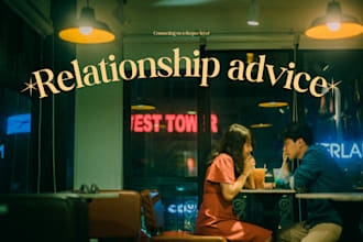 manage relationship and give relationship advice