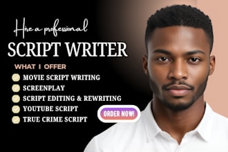 do movie script, screenplay, youtube video, screenwriting, TV series, short film
