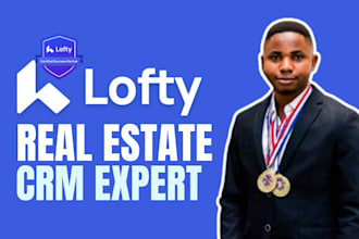 real estate lofty CRM setup and automation, lofty website design, lofty expert