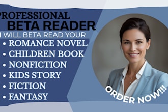 beta read your novel, romance, fantasy, memoir and childrens book