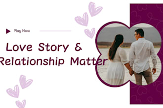 be your love story creator and marriage counsellor