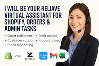 be your virtual assistant for shopify, orders, admin tasks