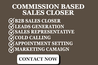 be your dynamic commission base sales closer b2b sales high ticket sales closer