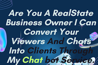 build a chatbot and lead gen website for real estate agents