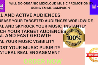 do email marketing campaign to promote mixcloud mix music promotion