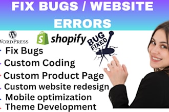 fix shopify design wordpress bugs custom code errors website redesign speed