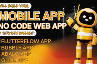 convert website to app, develop bubble, flutterflow, adalo and appsheet app