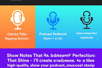 write SEO podcast show notes that engage listeners