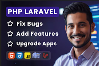 fix bugs, add features, or upgrade your PHP laravel web app