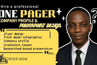 design your one pager, flyer, investment, powerpoint slide, executive summary