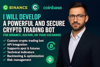 develop a powerful and secure crypto trading bot for binance, kucoin, or your ex