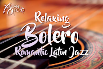 compose romantic latin music for your projects