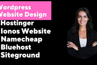 design wordpress website on bluehost hostinger ionos siteground wix namecheap