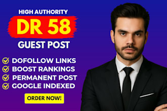 publish guest post on DR 58 site to improve SEO fast