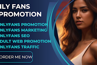 do onlyfans promotion, onlyfans marketing to boost traffic