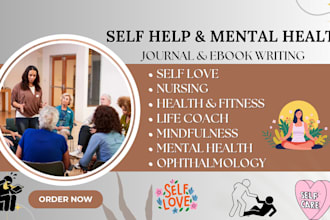 write self help ebook, wellness, holistic, mental health,life coach workbook