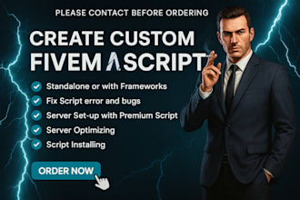 create a custom fivem script, esx script, qbcore script for your fivem server
