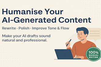 humanise and improve ai generated content with expert rewriting and copywriting