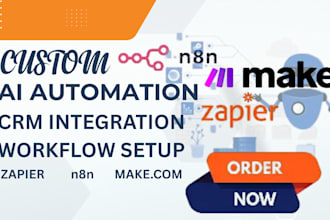 setup make automation, n8n ai agent, zapier api integration for your tasks