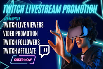 organically do twitch channel promotion to boost live viewers, engaged streams