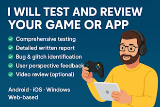 test and review your game or app