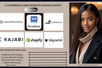 design, promote and develop websites on shopify, shop base, big cartel