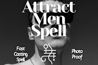 cast attract men spell,  obsession spell,white magic,same day