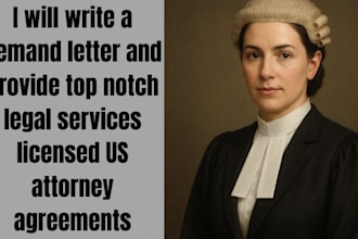 write a demand letter and provide top notch legal services licensed US attorney
