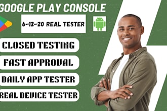 provide 6, 12 or 20 real google play testers for closed app testing