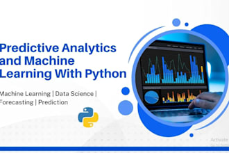 build predictive analytics models to forecast sales, risk, or demand