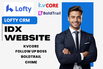 setup and manage real estate CRM lofty, kvcore, follow up boss idx website, idx