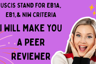 write peer reviewed articles and complete researcher profile for eb1, eb1a, niw