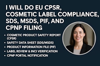do eu cpsr, cosmetic label compliance, sds, msds, pif, and cpnp filing